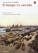 giovanni-arrighi-il-lungo-XX-secolo1